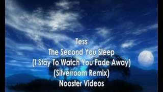 Tess - The Second You Sleep ( Silverroom Remix ) HQ