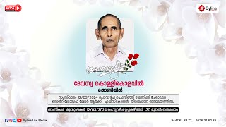 DEVASYA KOLLIKOLAVIL | FUNERAL SERVICE LIVE STREAMING | 12-03-2024