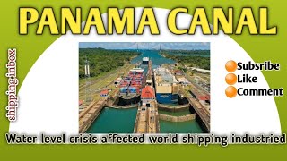 Panama Canal crisis | #shippinginbox | #panamacanal | #ship