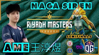 AME NAGA SIREN PSG LGD vs OG Game 1 Semi-Finals Riyadh Masters 2022