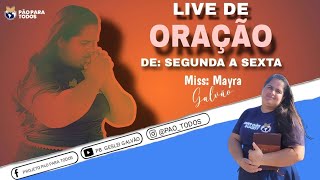 LIVE DE ORAÇÃO | MAYRA GALVÃO