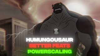 Humungousaur Powerscaling | Ben 10