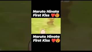 Naruto Hinata First Kiss ❤️😍