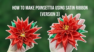 DIY Poinsettia using Satin Ribbon #diy #diycraft #crafters #poinsettias #diycraft #christmascraft