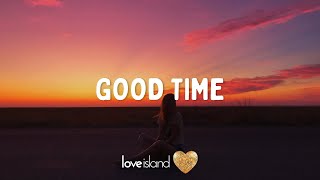 Jodie Harsh - Good Time (Lyrics) | Love Island 2022