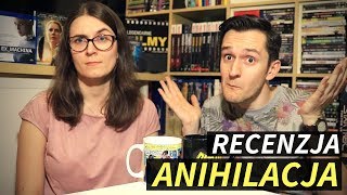 Anihilacja [recenzja] - wielkie (?) kino, które obejrzysz w domu