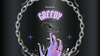 7Rainbows - Greedy (Official Audio)