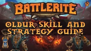 Battlerite Oldur Tutorial - Skills, Tactics, and Battlerites