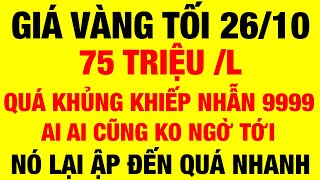 Giá vàng hôm nay 9999 mới nhất tối ngày 26/10/2024 / giá vàng 9999 hôm nay / giá vàng 9999 mới nhất