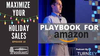 Episode 18: How To Maximize Amazon Holiday Sales In Q4 With Jenna Lieber