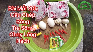 Bàì Mồi 20k Câu Cá Chép Bè Cá Tra Bè Giật Cháy Lông Nách