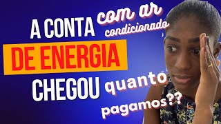 Colocamos ar condicionado, quanto veio de energia ?