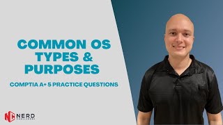 CompTIA A+ - 220-1102 - Practice Questions - Domain 1.8 - Common OS Types and Purposes