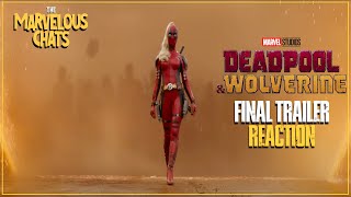 DEADPOOL AND WOLVERINE FINAL TRAILER REACTION AND BREAKDOWN