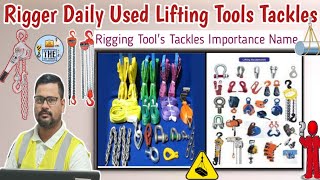 Rigger Tools & Tackles Daily Used Important Tools Lifting Parts Name रिगर daily काम करने लिफ्टिंग