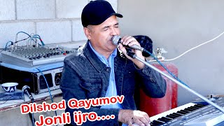 Dilshod Qayumovdan Jonli ijroooo...