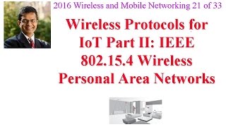 CSE574-16-11: Wireless Protocols for IoT Part II: IEEE 802.15.4 Wireless Personal Area Networks