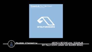 Above & Beyond pres. Oceanlab - Sky Falls Down (Armin van Buuren Remix)