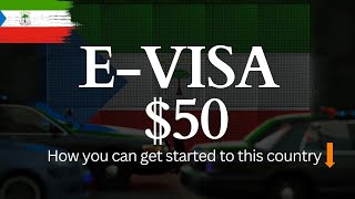 Steps to apply for an Equatorial Guinea E-Visa