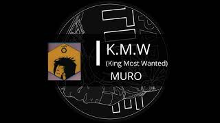 MURO ┃ K.M.W (King Most Wanted)（1999）