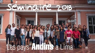 Le Séminaire Andin 2018 à Lima