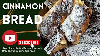 cinnamon bread🍞🥪🥐🥖  #viral #recipe #how