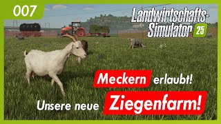 LS25 | 007 - Hutan Pantei | Ziegenweide & Ziegenmiclh | Let's play | gameplay | german