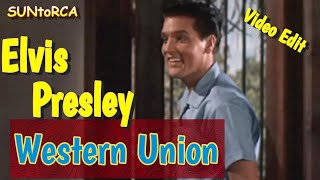 Elvis Presley - Western Union (Video Edit)