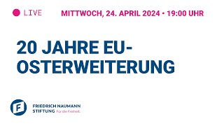 20 Jahre EU-Osterweiterung