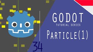 Godot   3.x-34 : Particles2D | CPUParticles2D | Particle System | Special Effect