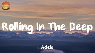 [ Country Lyrics Song ] - Rolling In The Deep - Adele