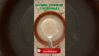 How to make oats porridge | oats kanji | ஓட்ஸ் கஞ்சி | weight loss recipes #shorts #youtubeshorts