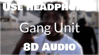 Lil Loaded - Gang Unit (8D AUDIO)🎧 [BEST VERSION]