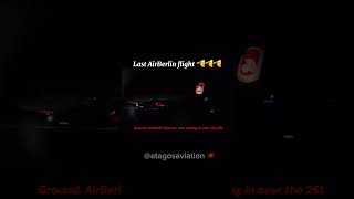 Saddest Moments In Aviation History Part 3 | Last AirBerlin Flight #airberlin #forever