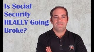 Is Social Security Going Broke? Here’s the Truth