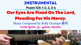 [INSTRUMENTAL] for 7 July 2024 Mass | Psalm123: Our Eyes Are Fixed On The Lord, Pleading For His...