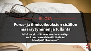 5  Johdatus perus  ja ihmisoikeuksiin   Perus  ja ihmisoikeuksien sisällön määräytyminen ja tul