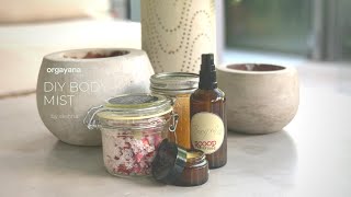 DIY Body Mist - with Sienna