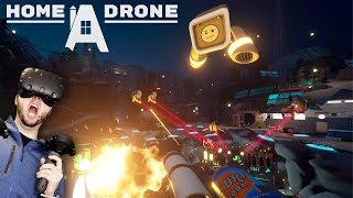 TOWER DEFENSE WITH GUNPLAY! | Home A Drone Gameplay (HTC Vive VR)