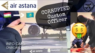 Air Astana DUSHANBE - ALMATY | Bad Airport Experience, Corrupted Officer