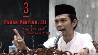 Dengarkan Ini 3 Pesan Penting - Ust. Abdul Somad, LC,.MA