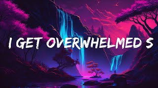 Royal & the Serpent - I get overwhelmed so easily my anxiety (Overwhelmed) (Lyrics)  | Popular Mus