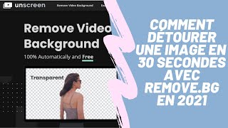 Comment détourer une vidéo en 30 secondes [2021] || unscreen.com