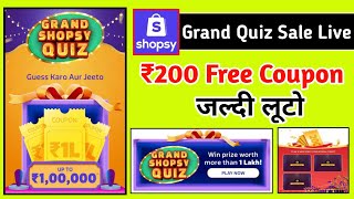 Grand Shopsy Mela Sale | Grand Shopsy Quiz Offer | Shopsy 1 Lakh Prize Offer | Price Guess Offer