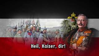 Heil dir im Siegerkranz  - (National Anthem of German Empire)