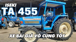 ISEKI TA455 - Xe bãi giá vô cùng tốt! Máy Cày Đức Đạt. ĐT 0986.782.167