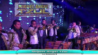 Miguel Angel Tzul y su Marimba Orquesta - La Estancia II Centro Quiché 2019