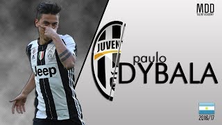 Paulo Dybala 2017 - Skills & Goals | HD |