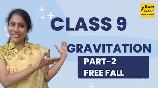 free fall | Gravitation class 9 | CBSE | NCERT | acceleration due to gravity