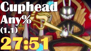 Cuphead Any% (1.1) Speedrun in 27:51